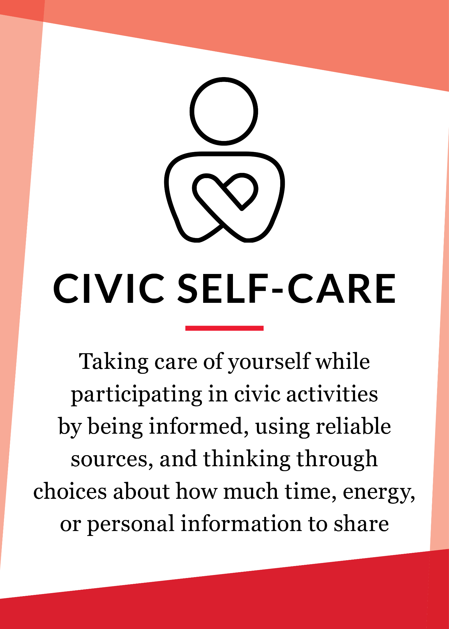 Poster titled 'Civic Self-Care' with explanation about taking care of oneself during civic activities.