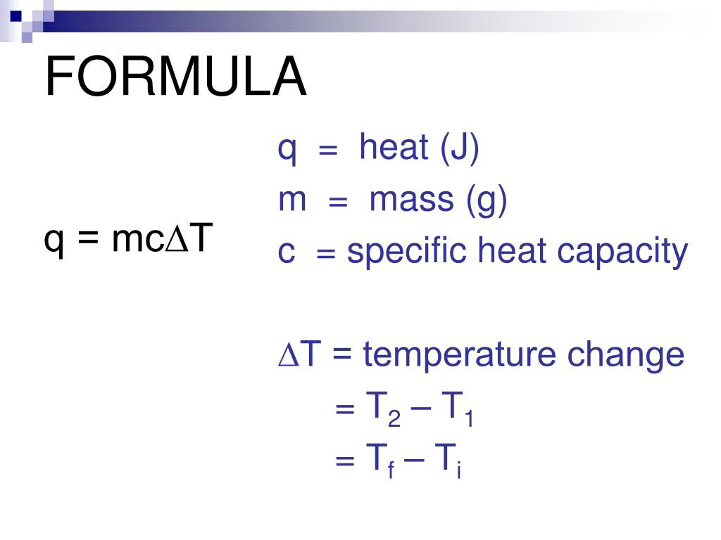 Formula diagram showing q = mcΔT and definitions of variables.