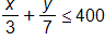 x/3 + y/7 ≤ 400