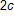 2c
