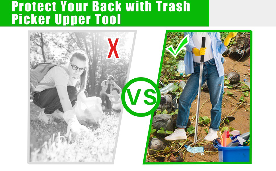 Trash picker tool compared to bending over to pick up trash
