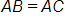AB = AC