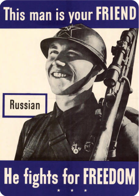 OWI poster stating 'This man is your friend, Russian, he fights for freedom'