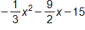 -1/3 x^2 - 9/2 x - 15