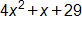 4x^2 + x + 29