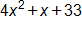 4x^2 + x + 33